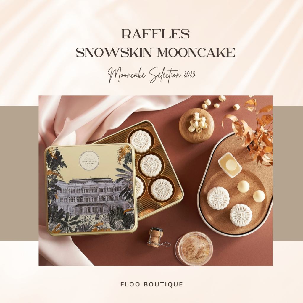 Raffles Singapore Snowskin Mooncake | Hampers Kue Bulan