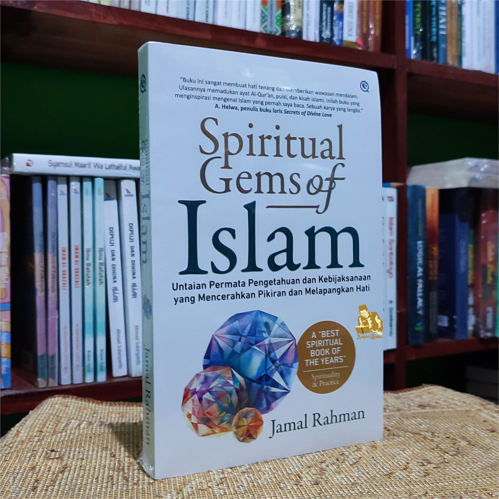 BUKU SPIRITUAL GEMS OF ISLAM - Untaian Permata Pengetahuan dan Kebijaksanaan yang Mencerahkan Pikira