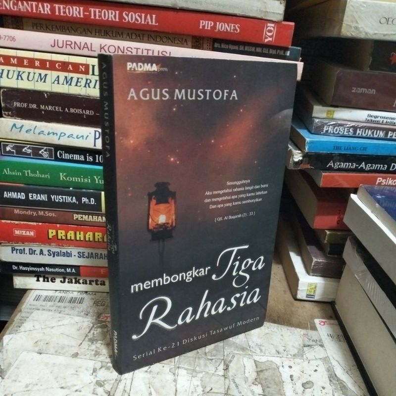 MEMBONGKAR TIGA RAHASIA by Agus Mustofa