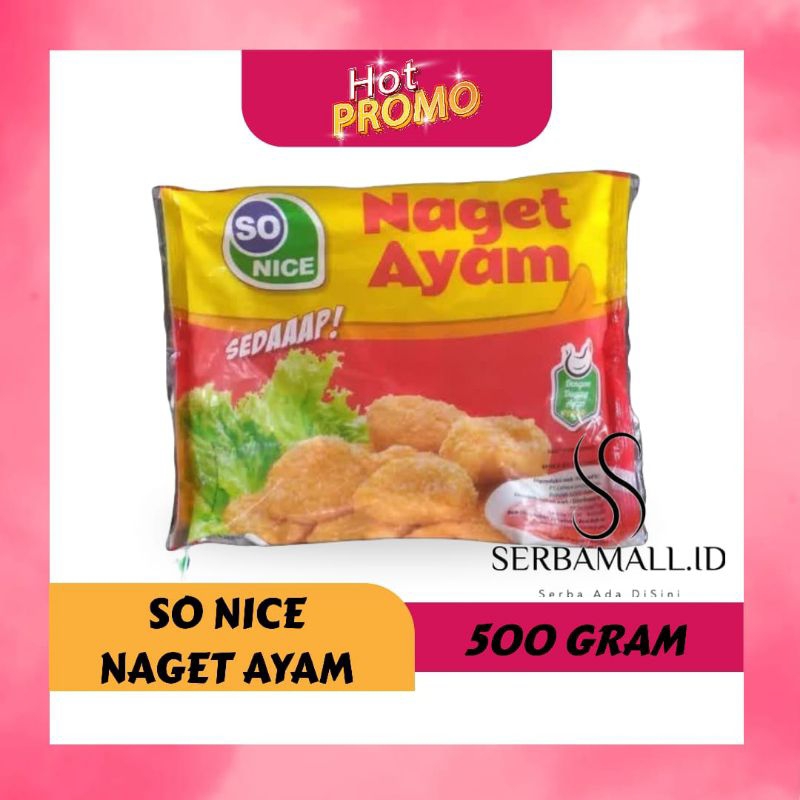 

SO NICE SEDAP NAGET AYAM 500 GRAM | HALAL ENAK DAN MURAH BERKUALITAS