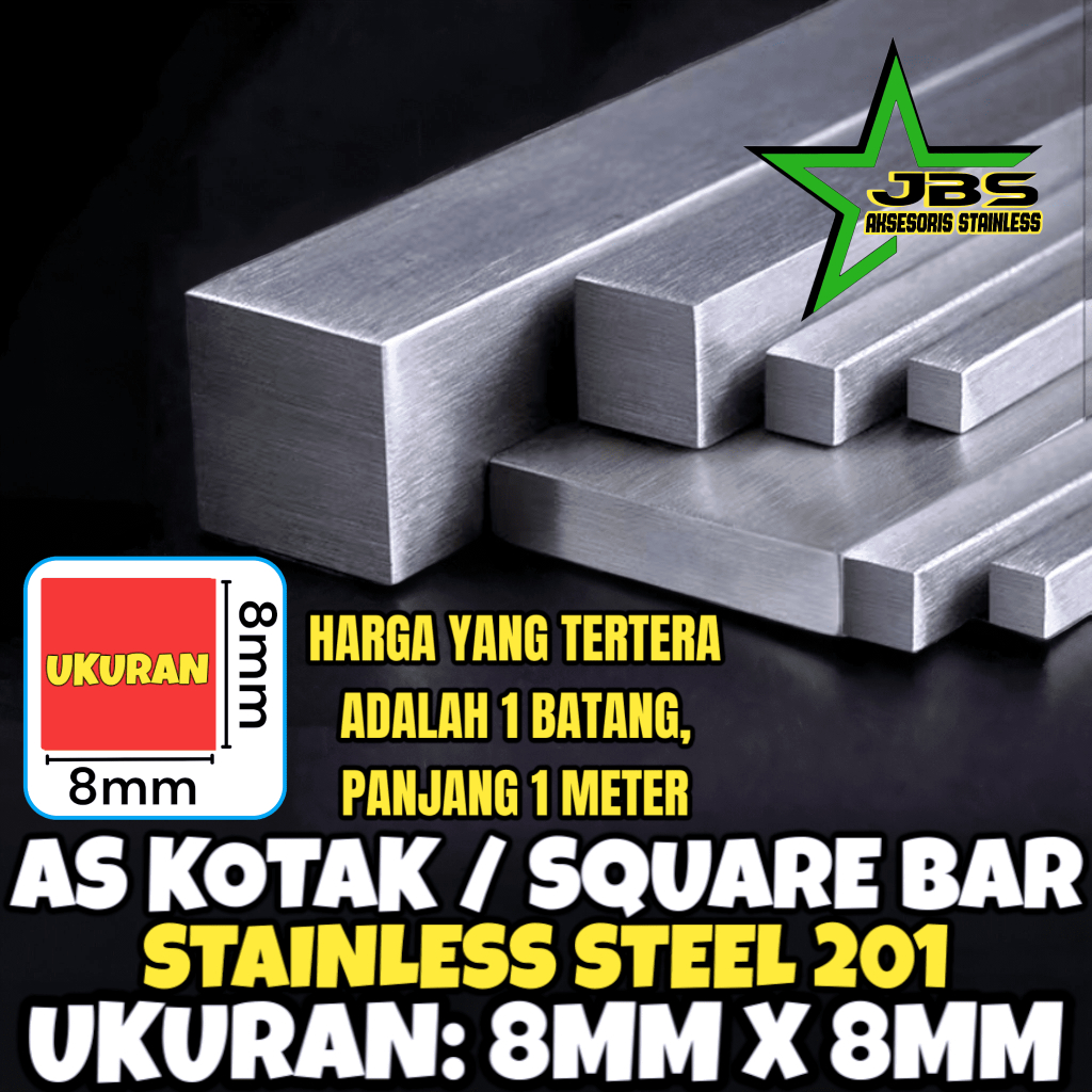 AS KOTAK SS 201 - 8MM X 8MM - (1 METER) - SQUARE BAR / BESI NAKO STAINLESS 201 PREMIUM