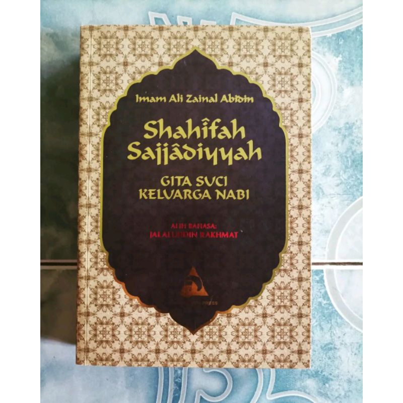 Original Shahifah Sajjadiyyah Gita Suci Keluarga Nabi karya Imam Ali Zainal Abidin
