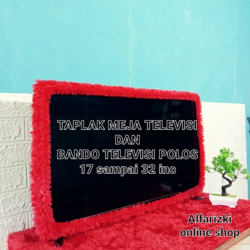 Bando Televisi Led Polos 17 Sampai 32 Inc + Taplak Meja Televisi Bulu Rasfur Bando Televisi Led 17-3