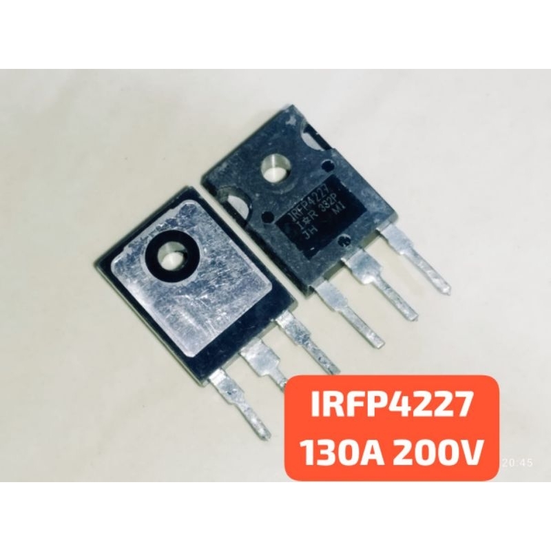 ( CABUTAN ) IRFP4227 Mosfet CLASS D IRFP 4227 To-247 200V 130A