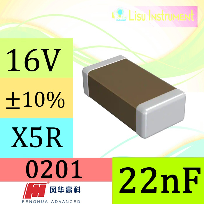 22nF ±10% 16V X5R 0201 0603(mm) SMD Multilayer Ceramic Capacitor MLCC SMT Fenghua 0201X223K160NT