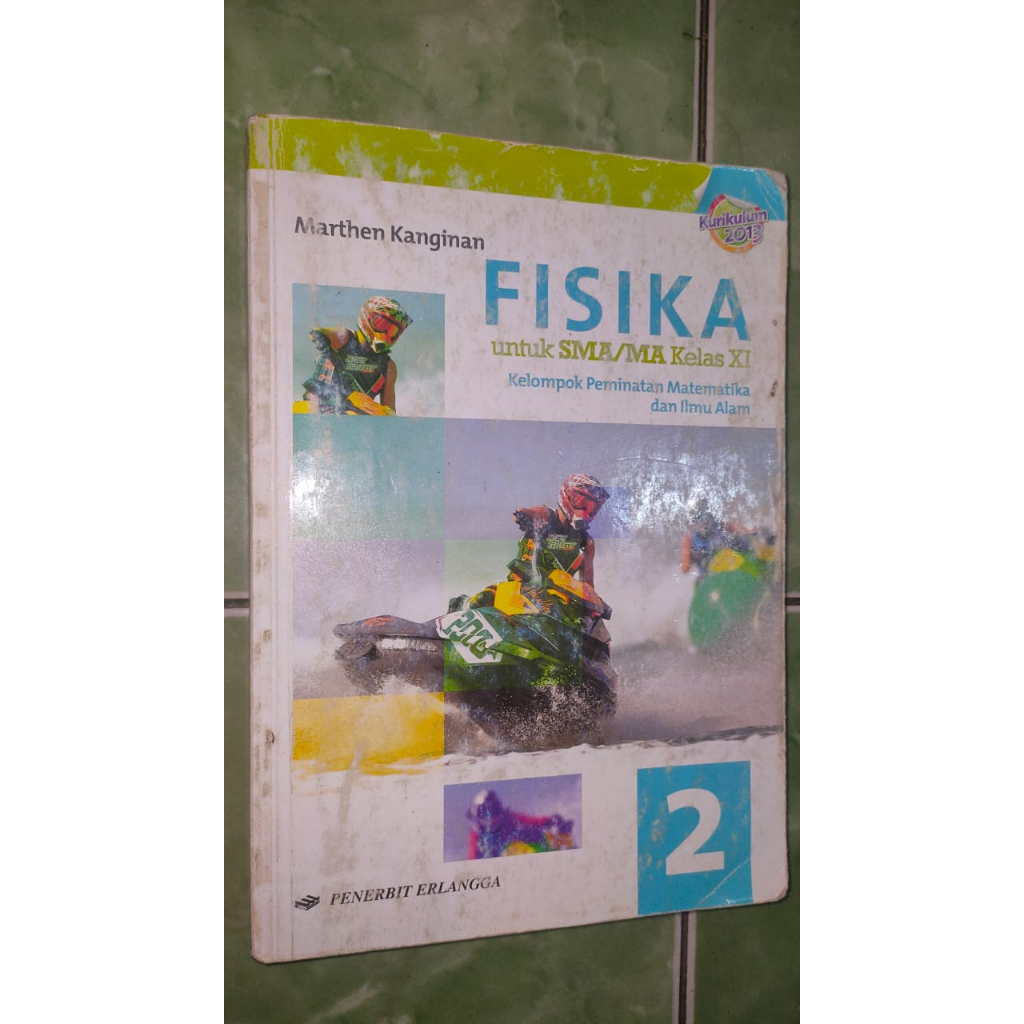 Buku Fisika SMA 11 XI 2 Erlangga K13 Kurikulum 2013 Preloved