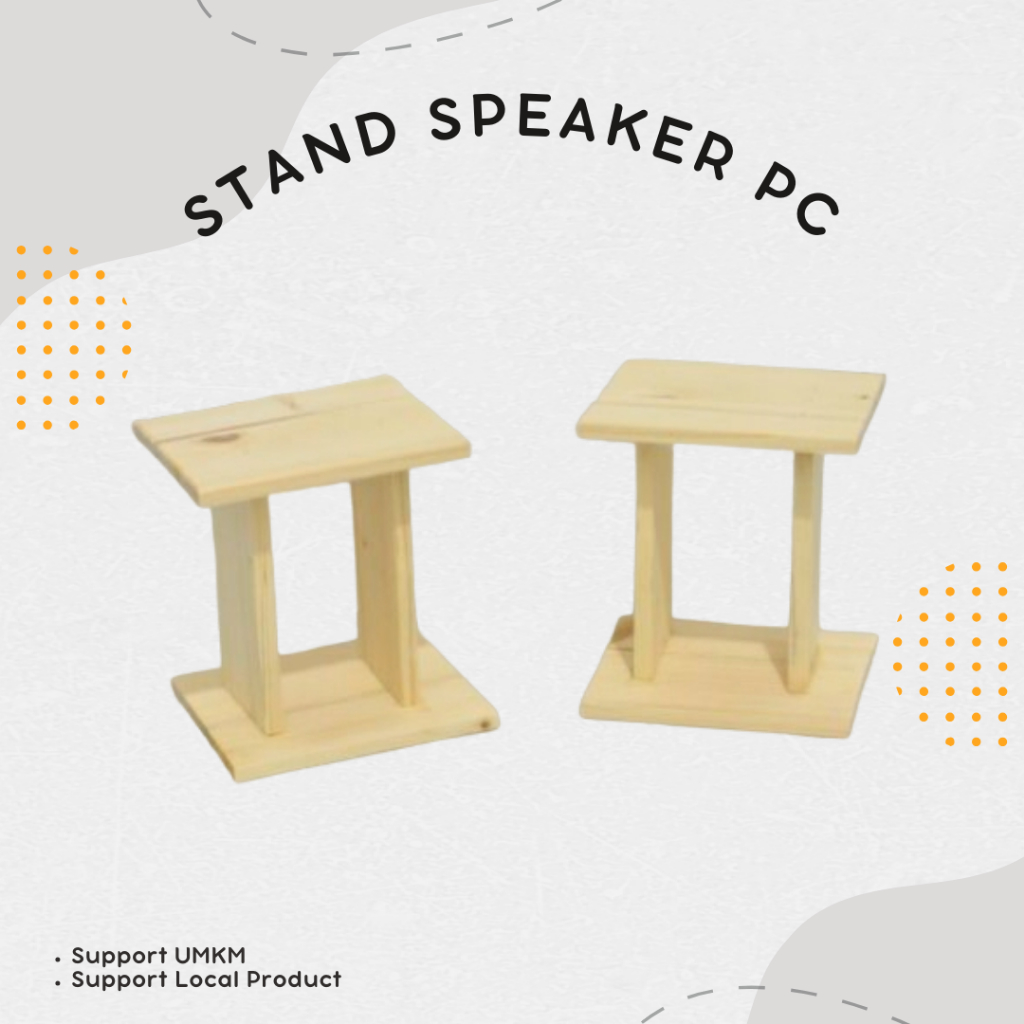 STAND DUDUKAN SPEAKER KAYU MONITOR PC TV