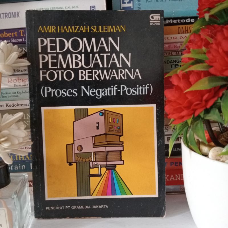 ORIGINAL BUKU PEDOMAN PEMBUATAN FOTO BERWARNA(PROSES NEGATIF-POSITIF)
