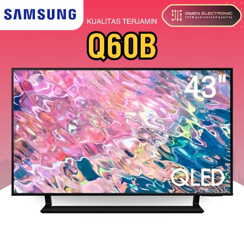SAMSUNG 43Q60B QLED UHD 4K Smart TV 43 Inch QA43Q60BAKXXD QA43Q60B