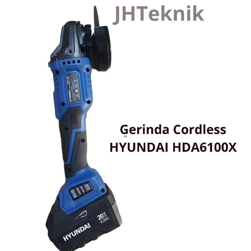 JHTeknik Gerinda Cordless 20V HYUNDAI HDA6100X/Angle Gerinda Cordless Hyundai /Gerinda Baterai Hyund