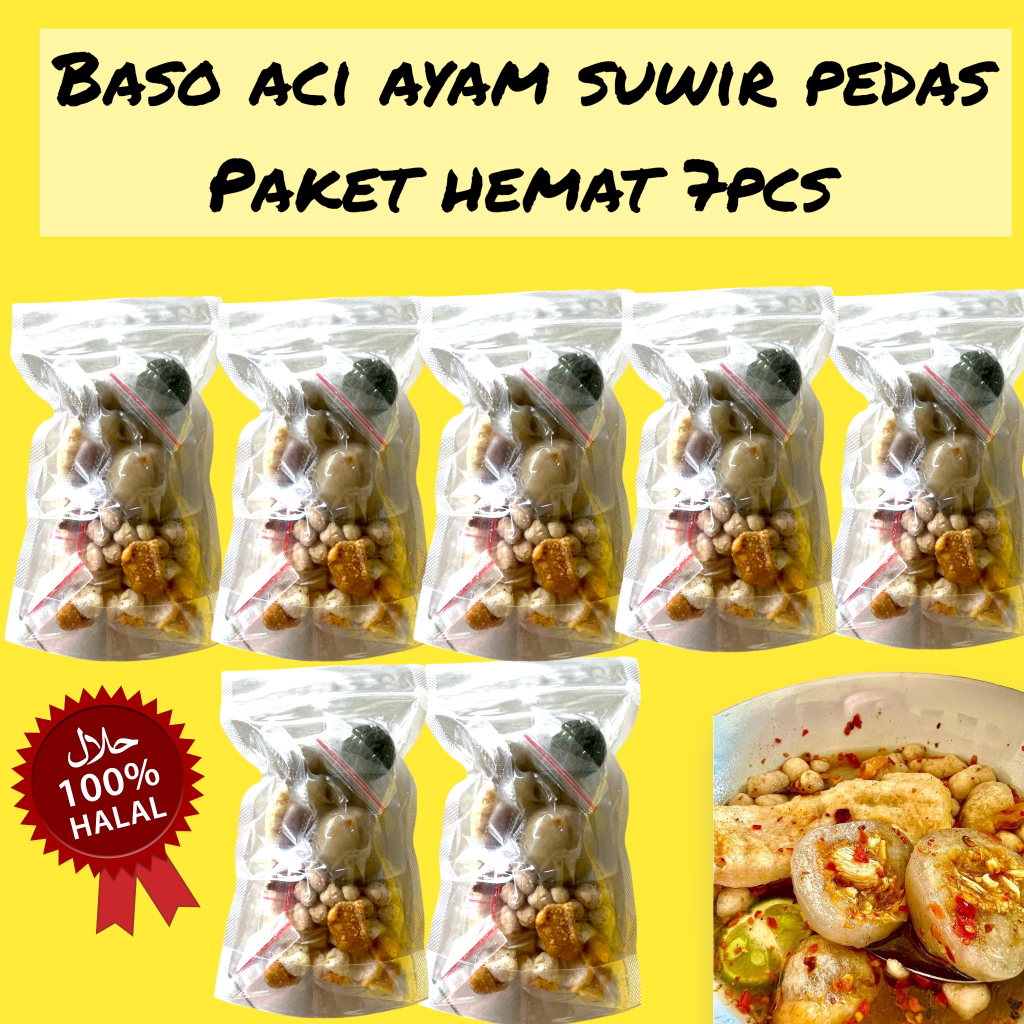 

7 BUNGKUS BASO ACI AYAM SUWIR PEDAS