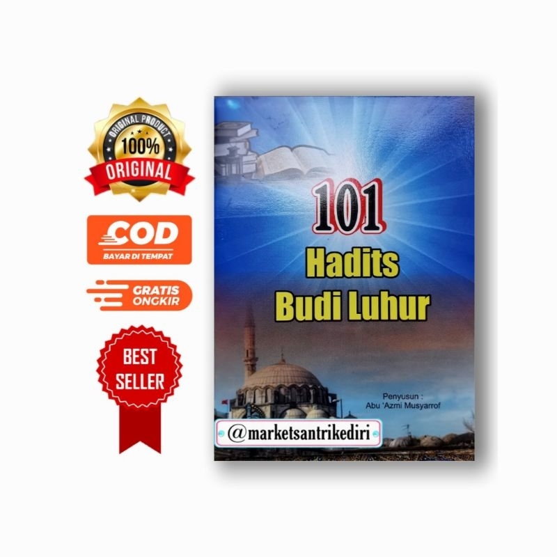 101 hadits budi luhur 101 hadis budi luhur