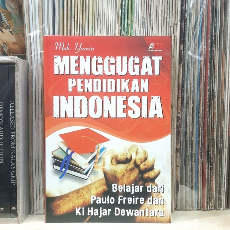 Moh Yamin - Menggugat Pendidikan Indonesia