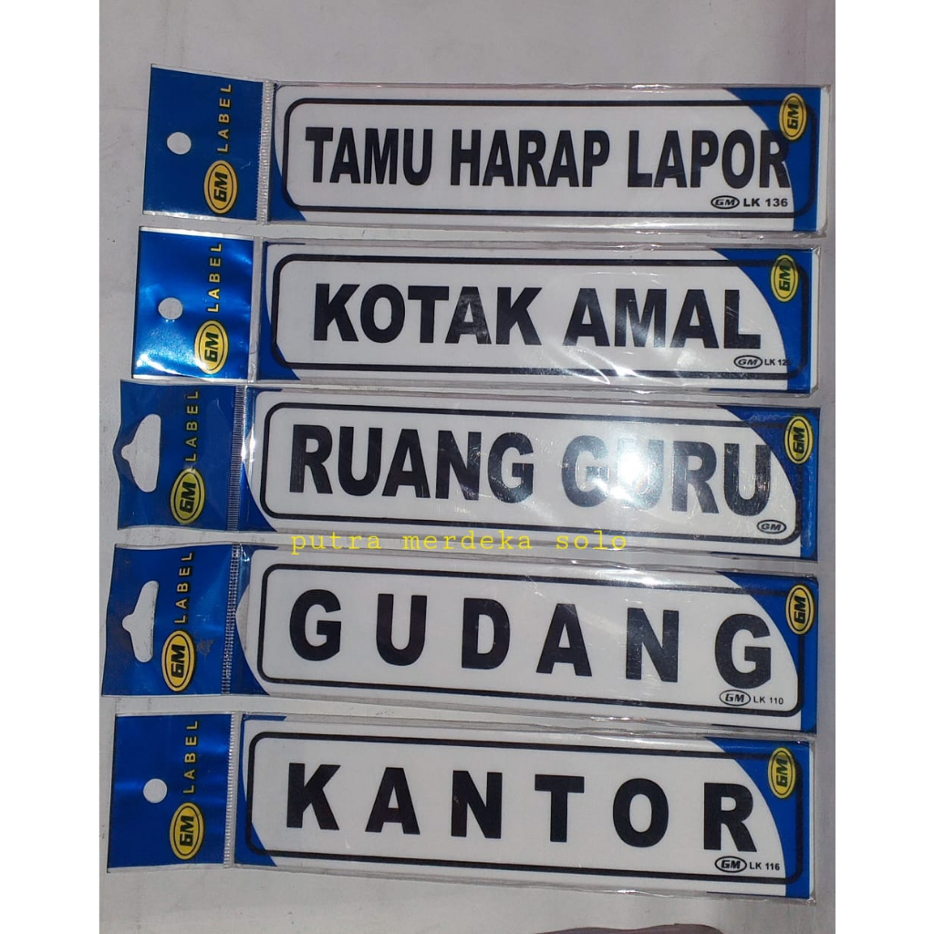 

LABEL GM Dilarang Parkir , Toilet , Push , Pull , Mohon Antri , Gudang , Kantor