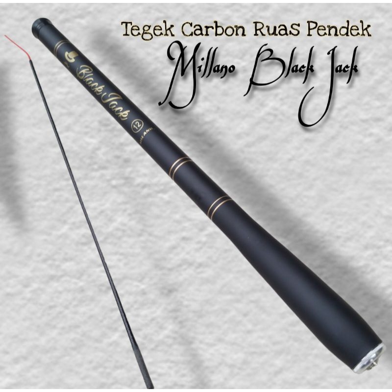 Joran Tegek Carbon Ruas pendek Millano blak jack Free 2 ruas ujung tegek