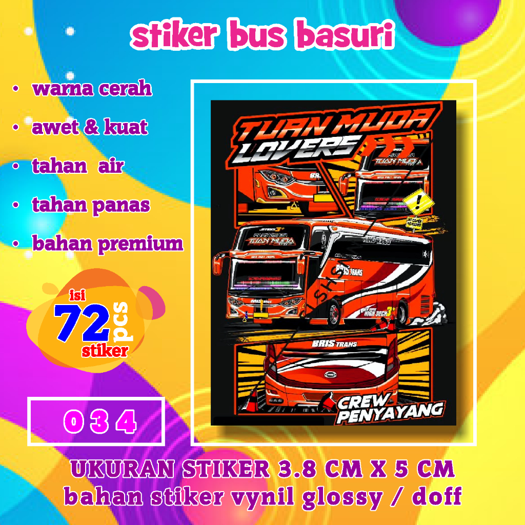 stiker bus basuri tuan muda lovers [034] warna cerah kuat tidak luntur [vynil laminasi glossy/doff]