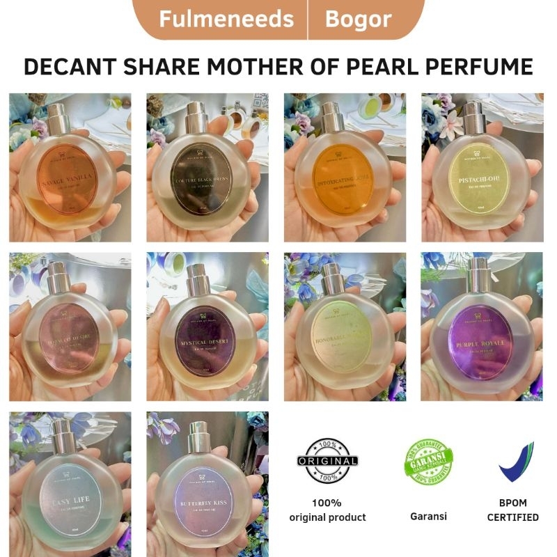 [Decant Share] MOP Mother of Pearl by Tasya Farasya - Savage Vanilla | Honorable Woman | Easy Life |