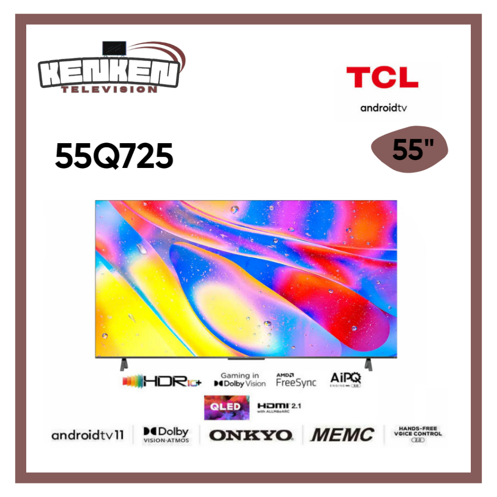 TV LED TCL 55Q725 LED TCL 55 Inch QLED TCL 4K Android 11 Series