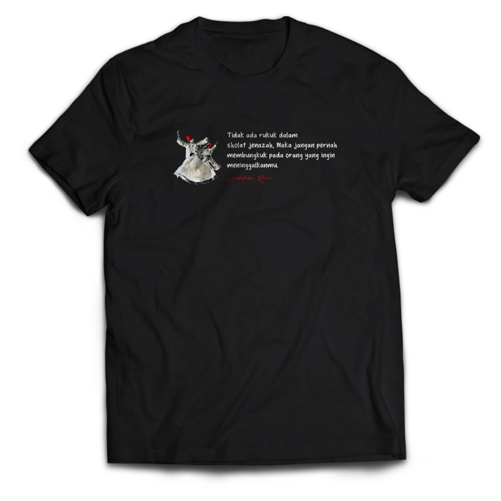 Kaos Pria QUOTES SUFI Jalaludin Rumi Dewasa Baju Atasan Unisex PakeKaos