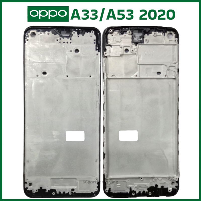 Frame Lcd Dudukan Lcd Oppo A53 2020 / A33 2020 Copotan Cabutan