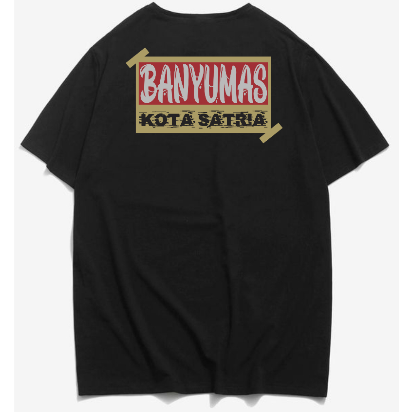 Kaos Banyumas Tshirt Banyumas kota Satria