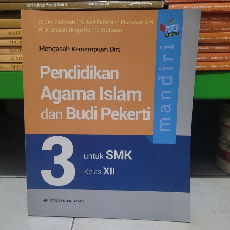 BUKU BEKAS ERLANGGA - PENDI AGAMA ISLAM DAN BUDI PERKETI KELAS 3 SMK K13 REVISI