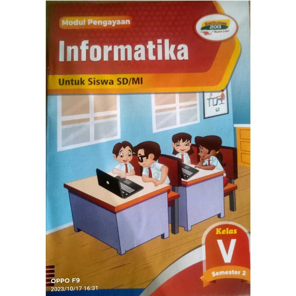 Buku Modul Pengayaan/LKS Informatika kelas 5 SD/MI semester 1 kurikulum 2013.
