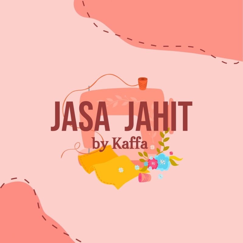 KAFFA-JASA JAHIT BAJU / JASA JAHIT ONLINE / JAHIT BAJU MUSLIM / JAHIT GAMIS / JAHIT KEMEJA