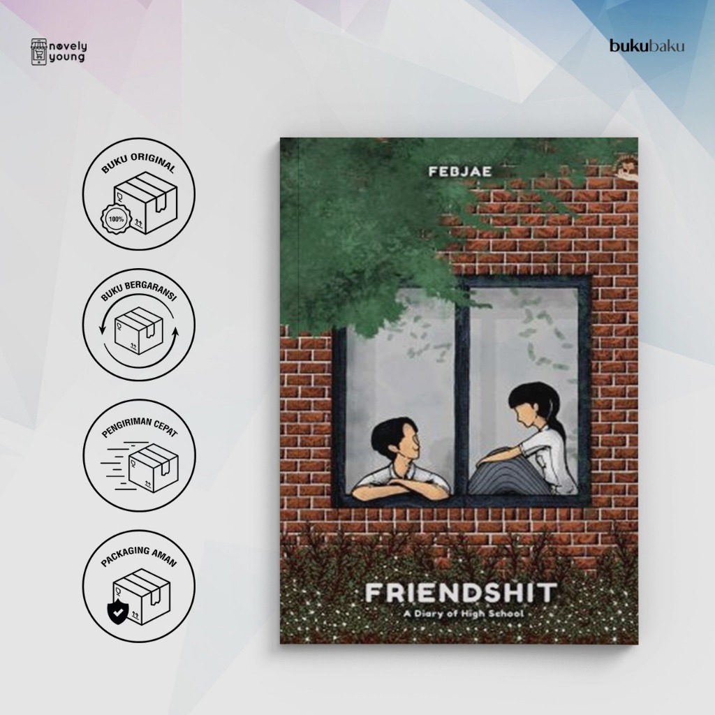 Novel Friendshit a Diary of High School - Febjae - Nexterday - Gratis Biaya Packing