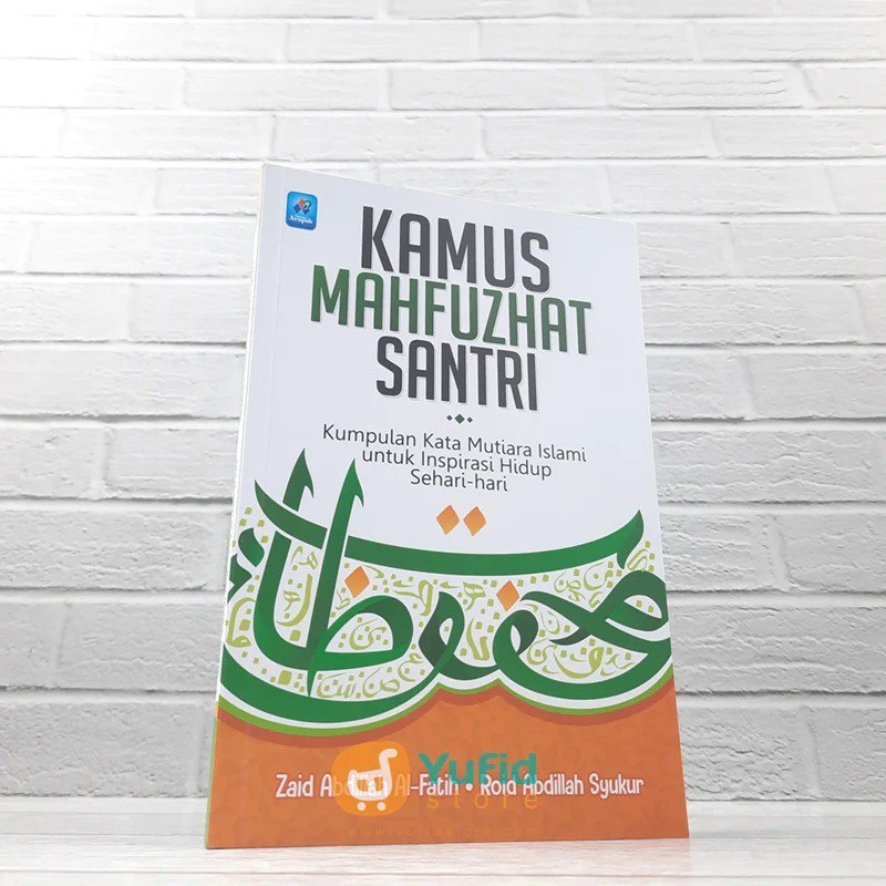 

BUKU KAMUS MAHFUZHAT SANTRI (PUSTAKA ARAFAH)