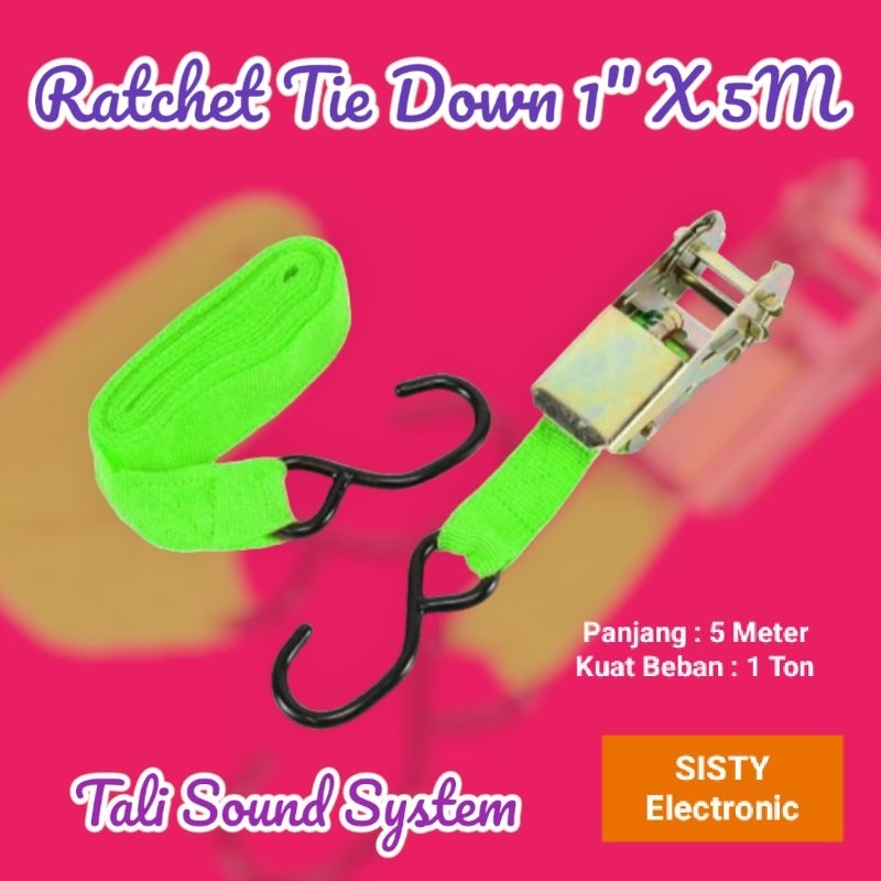 Tali Krek Sound System 1" x 5 Meter RACTCHET TIE DOWN Cargo