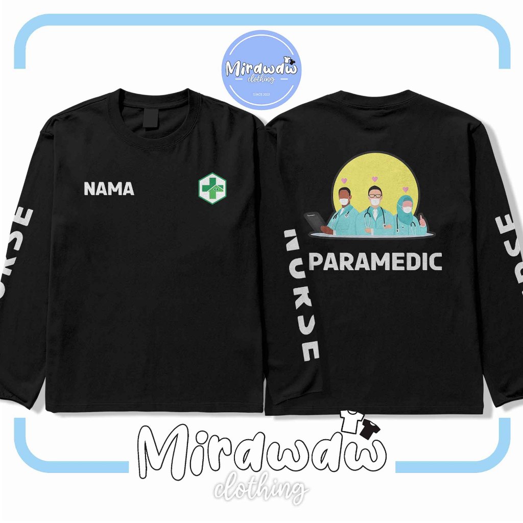 Kaos Paramedic Nurse Bidan Perawat Lengan Panjang Baju Distro