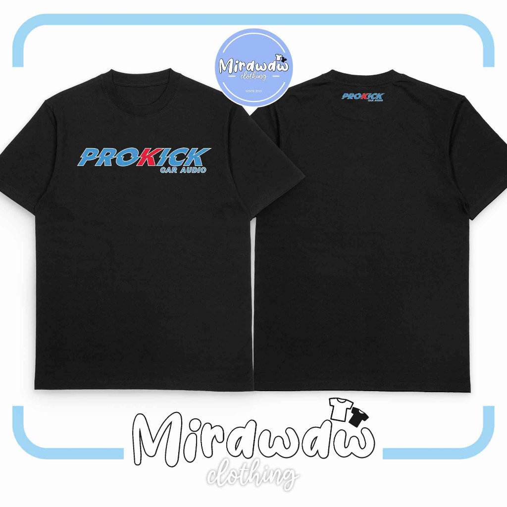 Kaos Prokick Car Audio Baju Distro