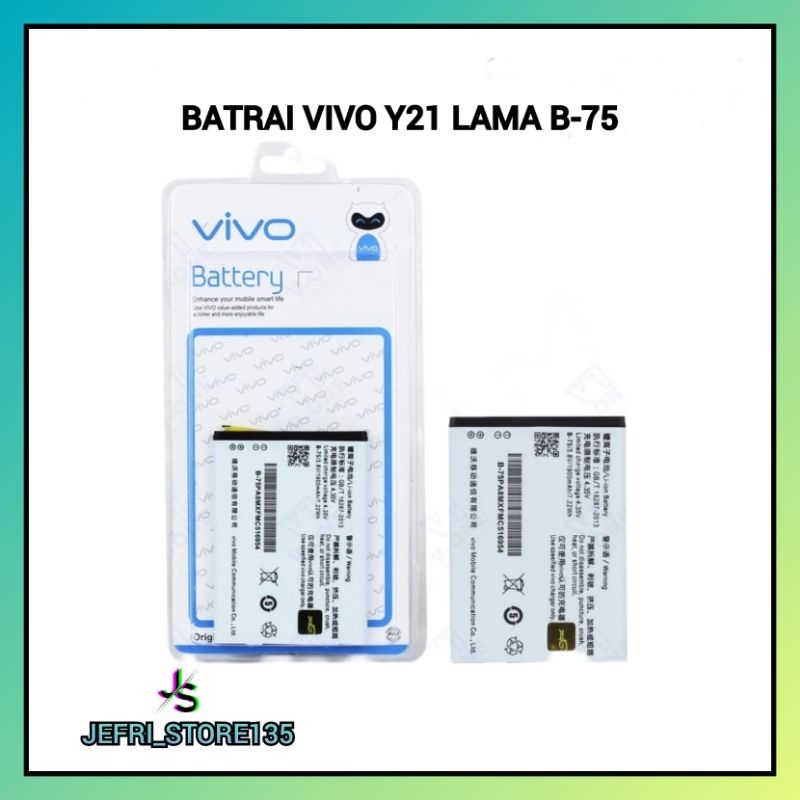 BATRAI BATERAI HP VIVO Y21 LAMA = BATRAI B-75 ORIGINAL