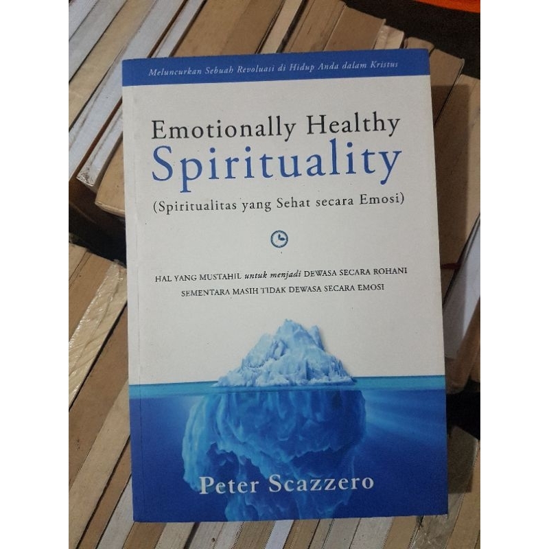 

Emotionally Healthy Spirituality (Buku Second)