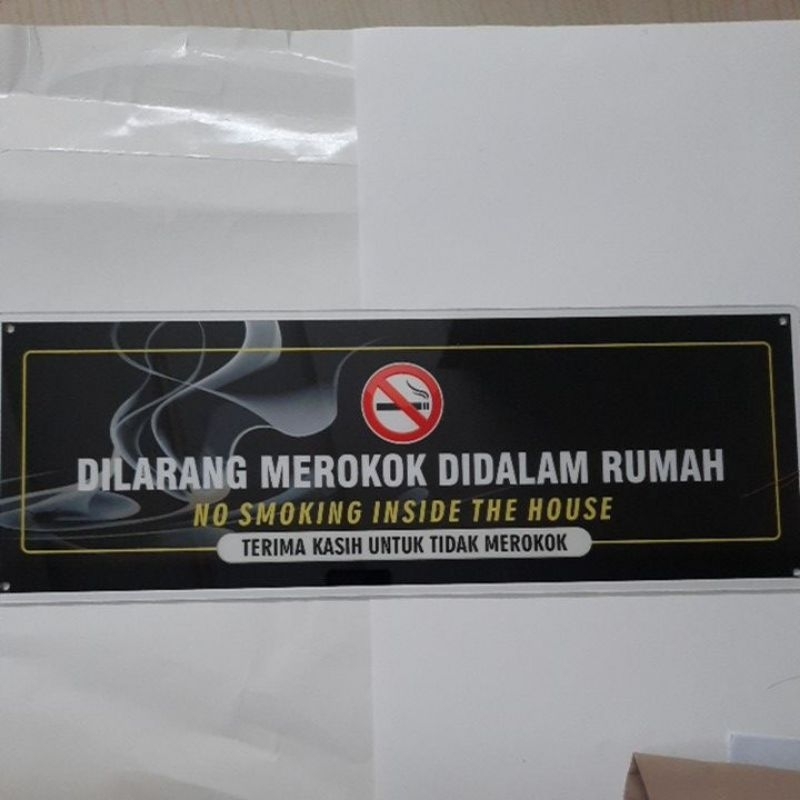 Akrilik Dilarang Merokok Didalam Rumah