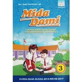 

Buku Basa Sunda Mida Dami Kelas 3 Kurikulum 2013