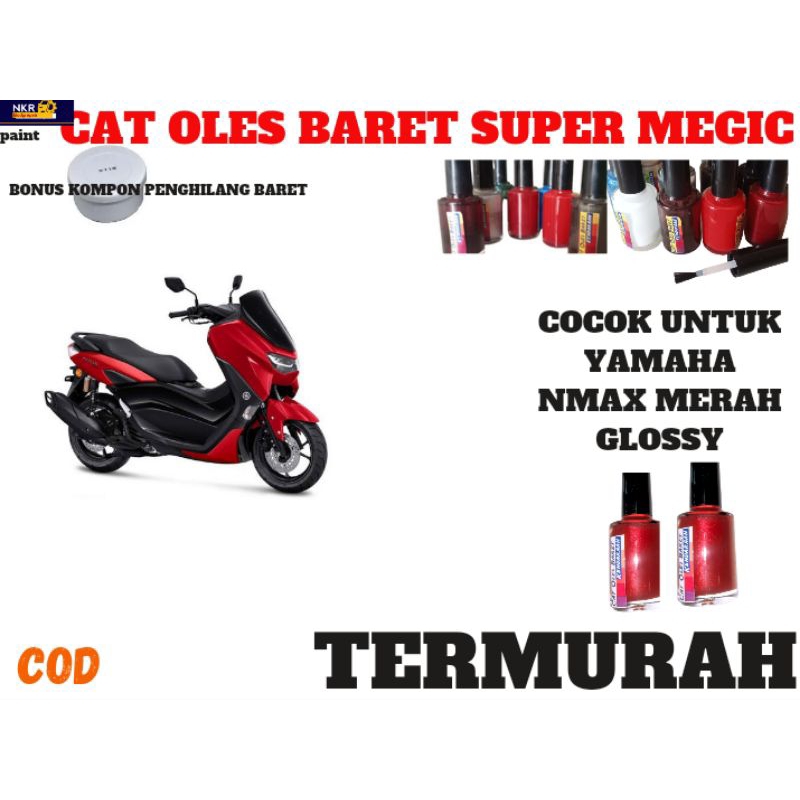 CAT OLES PENGHILANG BARET YAMAHA NMAX MERAH GLOSSY ,MERAH KILAP NMAX MERAH  YAMAHA NMAX RED KILAP.
