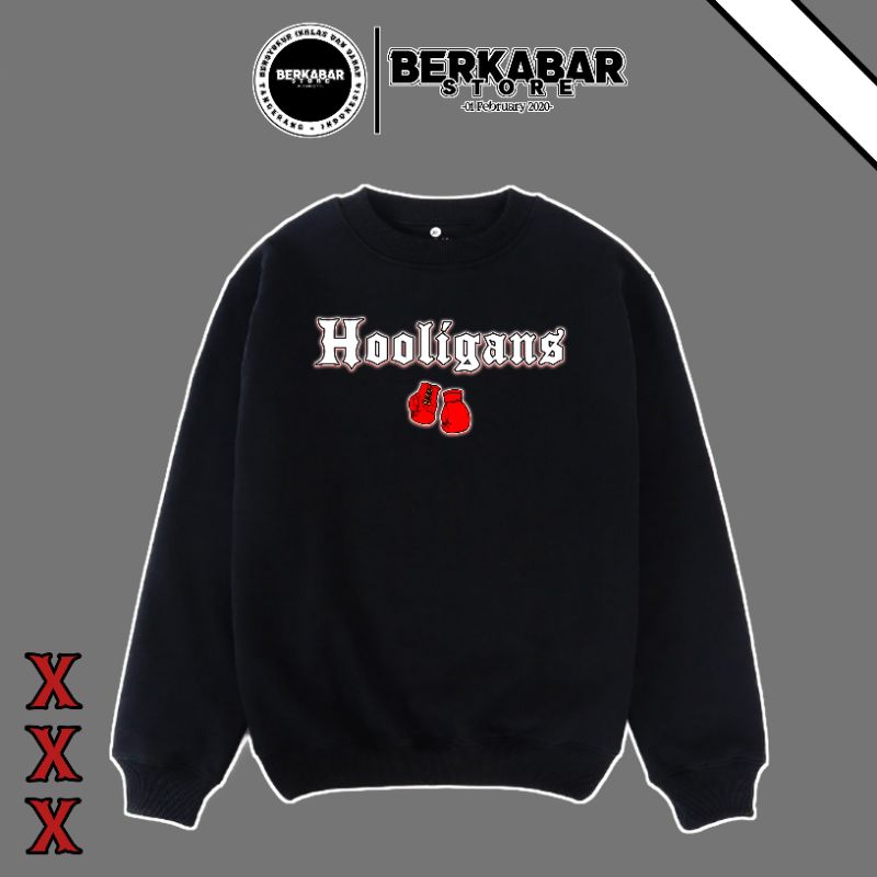 [03] Crewneck Hooligans - Original Product [Plastisol] •BerkabarStore•
