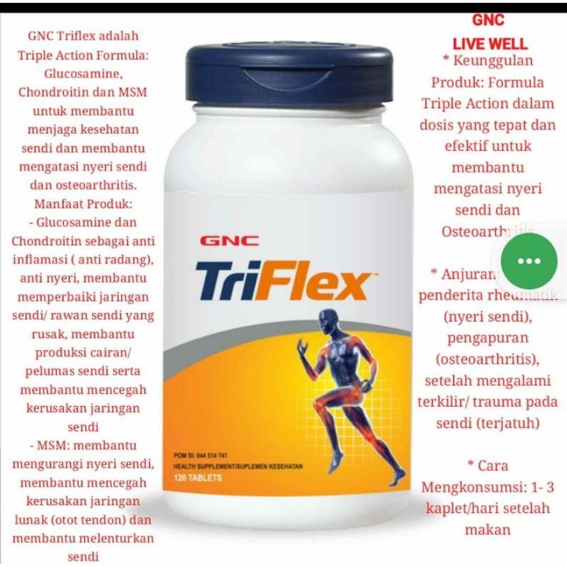 GNC Triflex Triple Action Formula glucosamine, chondroitin dan methyl sulfonyl methane120 kaplet