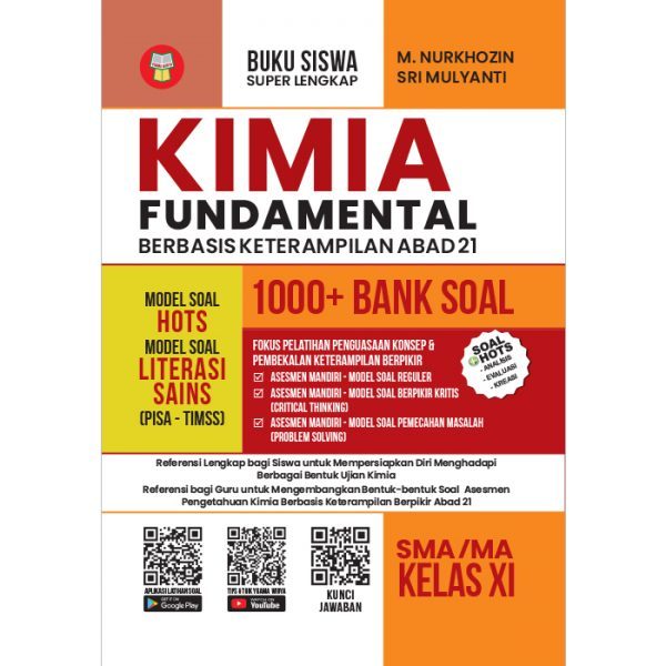 BUKU RINGKASAN MATERI DAN LATIHAN SOAL KIMIA FUNDAMENTAL SMA/MA KELAS XI/11 BERBASIS KETERAMPILAN AB
