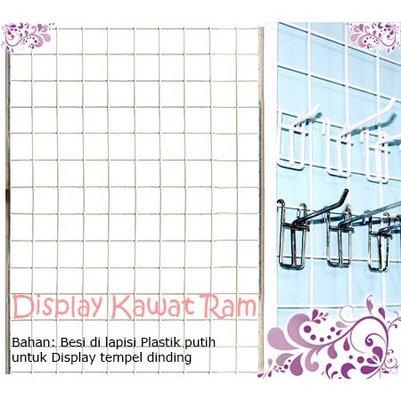 Display Aksesoris Kawat Ram