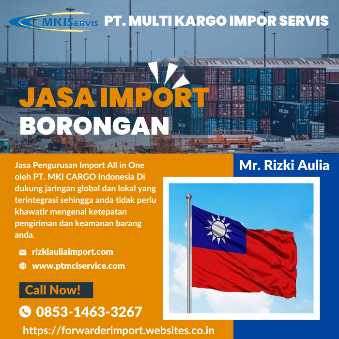 Jasa Import Borongan Dari Taiwan