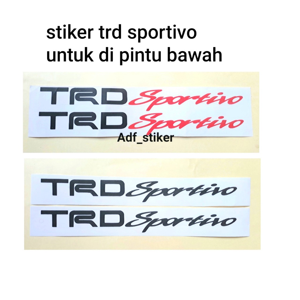 stiker trd rush agya ayla / stiker trd sportivo pintu rush agya ayla / stiker untuk di pintu trd spo
