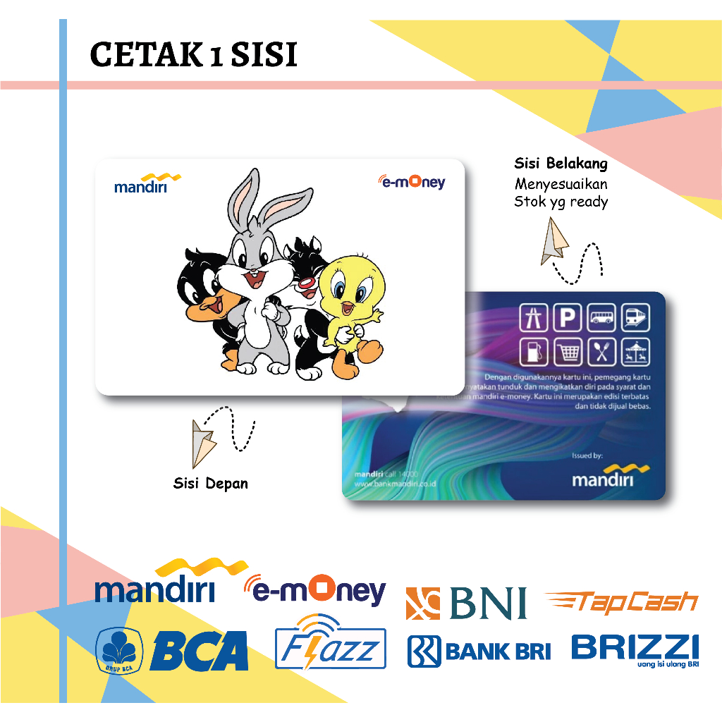 KARTU EMONEY ETOLL ANIME KARTUN LOONEY TUNES BABY MANDIRI FLAZZ BCA BNI TAPCASH BRIZZI BRI - 1 SISI