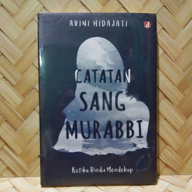 Catatan sang murabbi. ketika rindu mendekat.   t7