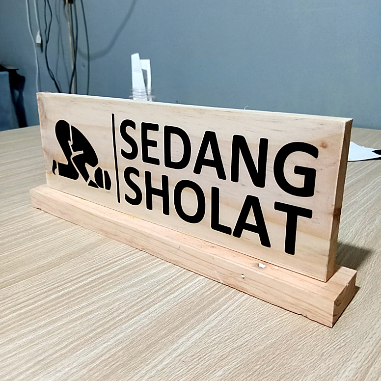 

Papan tanda meja "sedang sholat" papan tanda, sign board JunDW