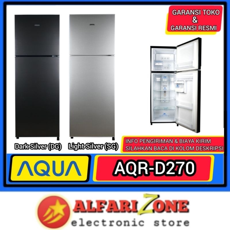 Kulkas Aqua 2 Pintu AQR-D270 Kulkas 2 Pintu AQUA AQRD270 Inverter