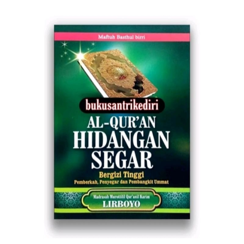 

Hidangan segar ( SYafa'at Al-quran dan Beking Andalan)