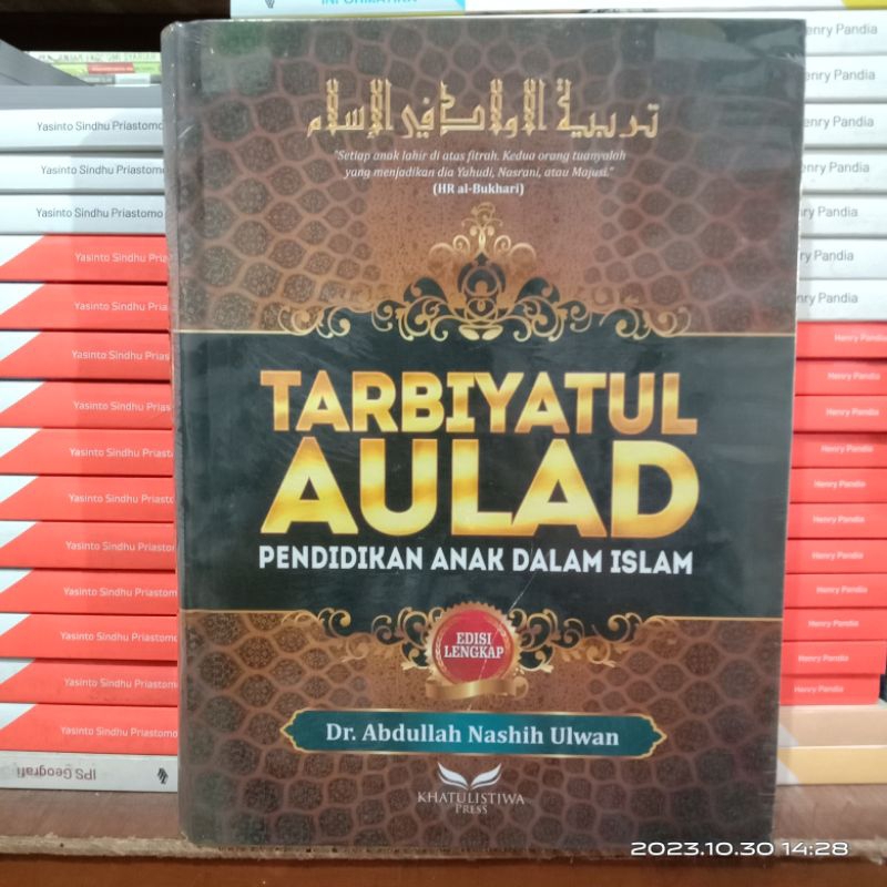 Tarbiyatul Aulad Pendidikan Anak Dalam Islam Abdullah Nashih Ulwan